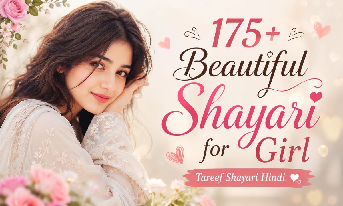 175+ Beautiful Shayari for Girl - Tareef Shayari Hindi
